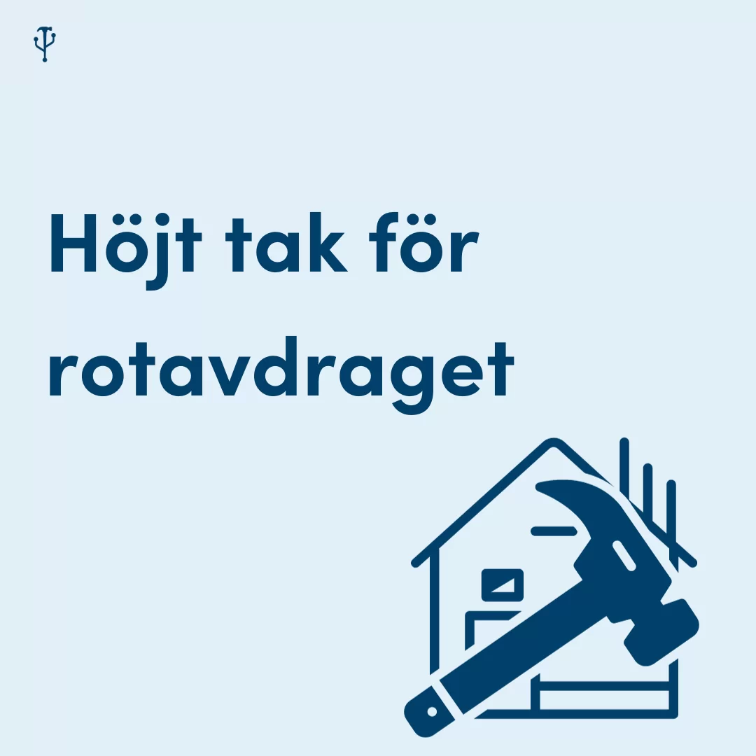 ROT avdrag 2024 HÖJS!